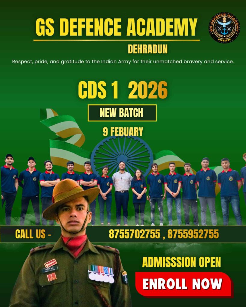 CDS 1 2026 TARGET BATCH BY GS DEFENCE ACADEMY DEHRADUN