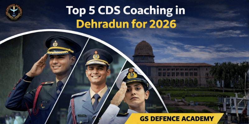 Top 5 CDS coaching institutes in Dehradun 2026 featuring Indian Army, Navy and Air Force officers